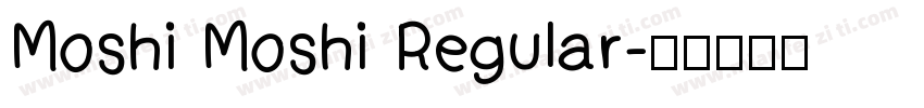 Moshi Moshi Regular字体转换